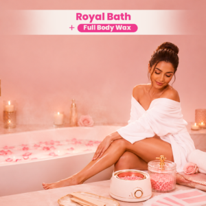 Royal Bath + Full Body Sweet Wax